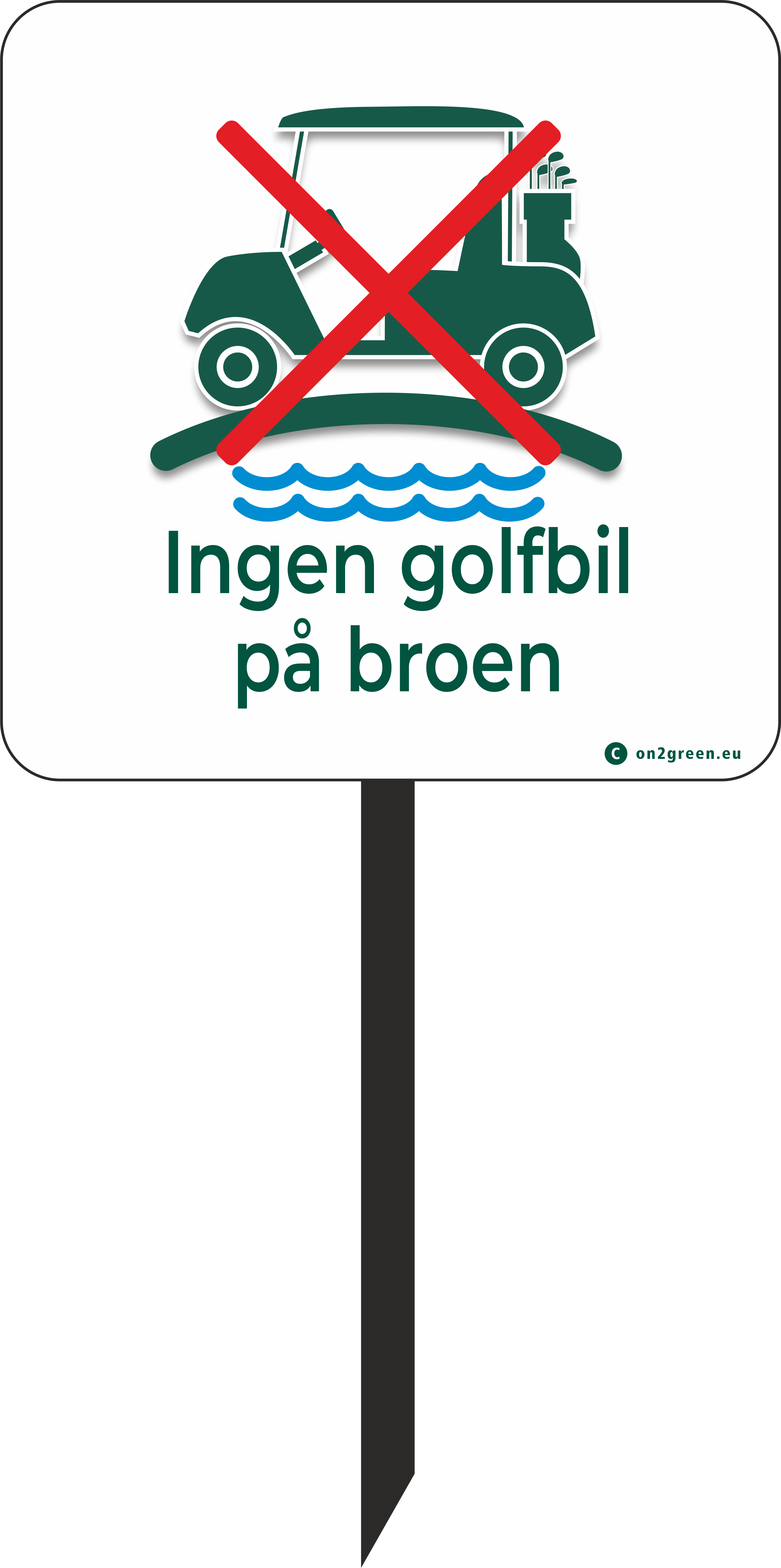 Golfskilt Ingen golfbil p broen