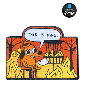 This Is Fine Disc Golf Patch